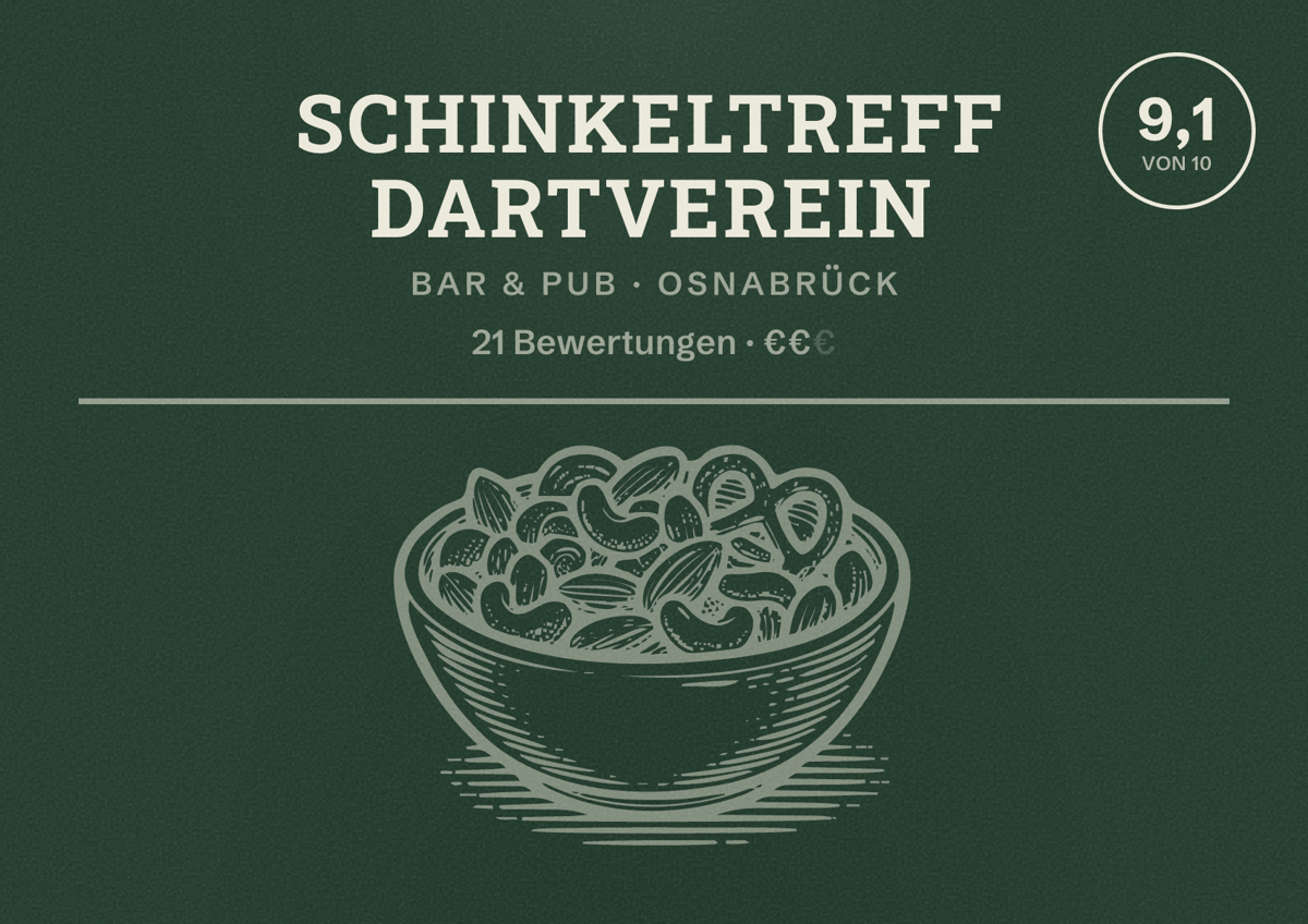 Illustriertes Poster von Schinkeltreff Dartverein, Bar & Pub in Osnabrück: Bewertung 9,1 von 10 aus 21 Bewertungen, Preisniveau €€