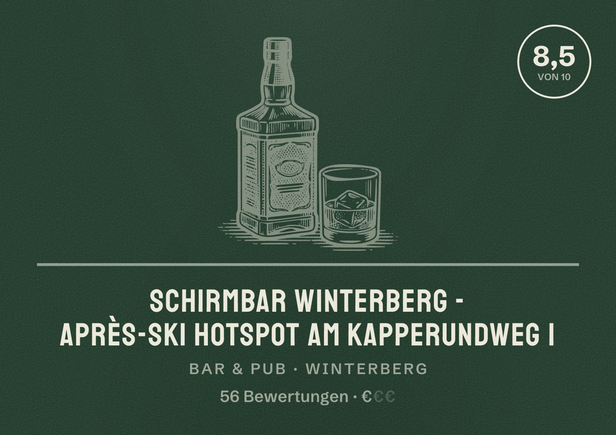 Illustriertes Poster von Schirmbar Winterberg - Après-Ski Hotspot am Kapperundweg 1, Bar & Pub in Winterberg: Bewertung 8,5 von 10 aus 56 Bewertungen, Preisniveau €