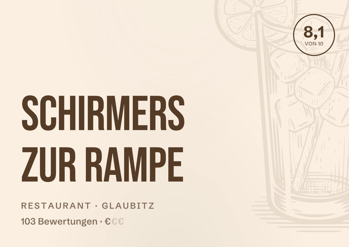 Illustriertes Poster von Schirmers zur Rampe, Restaurant in Glaubitz: Bewertung 8,1 von 10 aus 103 Bewertungen, Preisniveau €