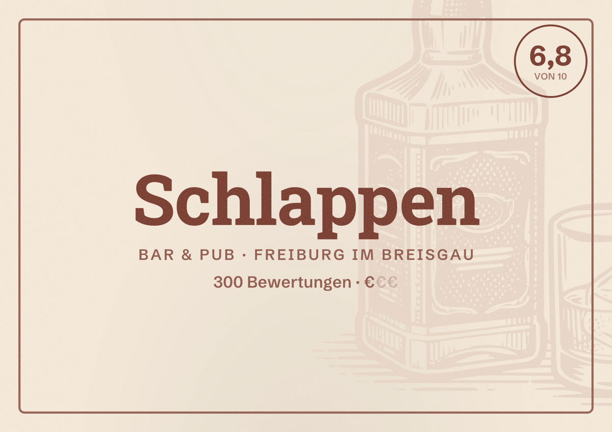 Illustriertes Poster von Schlappen, Bar & Pub in Freiburg im Breisgau: Bewertung 6,8 von 10 aus 300 Bewertungen, Preisniveau €