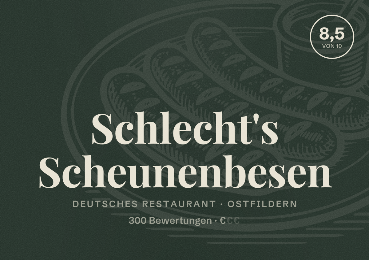 Illustriertes Poster von Schlecht's Scheunenbesen, Deutsches Restaurant in Ostfildern: Bewertung 8,5 von 10 aus 300 Bewertungen, Preisniveau €