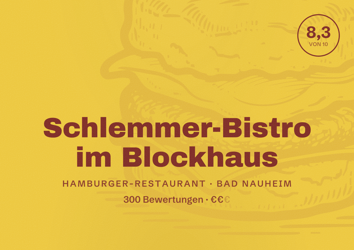 Illustriertes Poster von Schlemmer-Bistro im Blockhaus, Hamburger-Restaurant in Bad Nauheim: Bewertung 8,3 von 10 aus 300 Bewertungen, Preisniveau €€