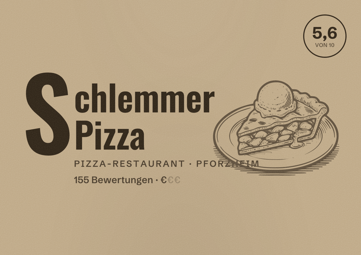 Illustriertes Poster von Schlemmer Pizza, Pizza-Restaurant in Pforzheim: Bewertung 5,6 von 10 aus 155 Bewertungen, Preisniveau €