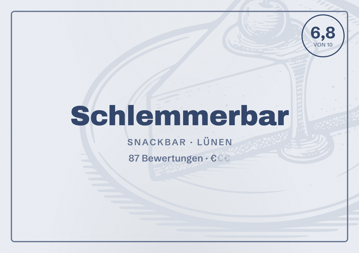 Illustriertes Poster von Schlemmerbar, Snackbar in Lünen: Bewertung 6,8 von 10 aus 87 Bewertungen, Preisniveau €