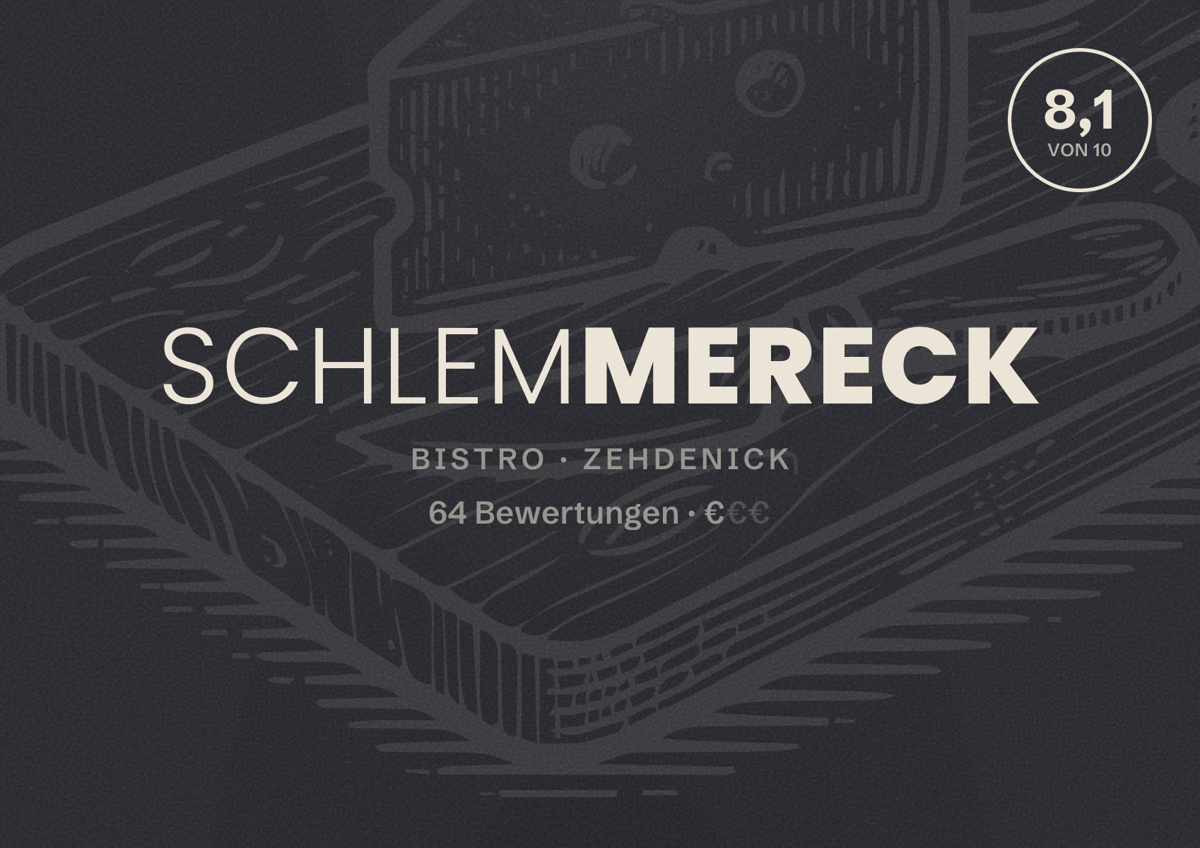 Illustriertes Poster von Schlemmereck, Bistro in Zehdenick: Bewertung 8,1 von 10 aus 64 Bewertungen, Preisniveau €