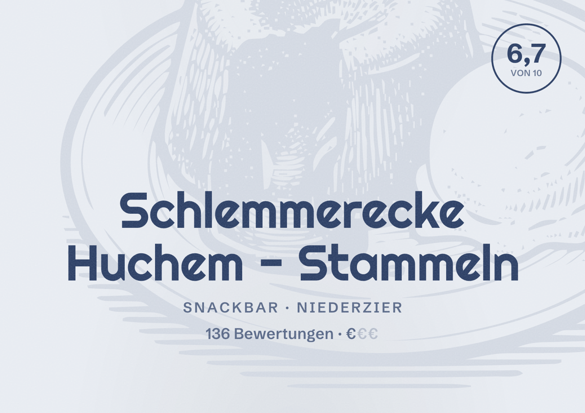 Illustriertes Poster von Schlemmerecke Huchem - Stammeln, Snackbar in Niederzier: Bewertung 6,7 von 10 aus 136 Bewertungen, Preisniveau €