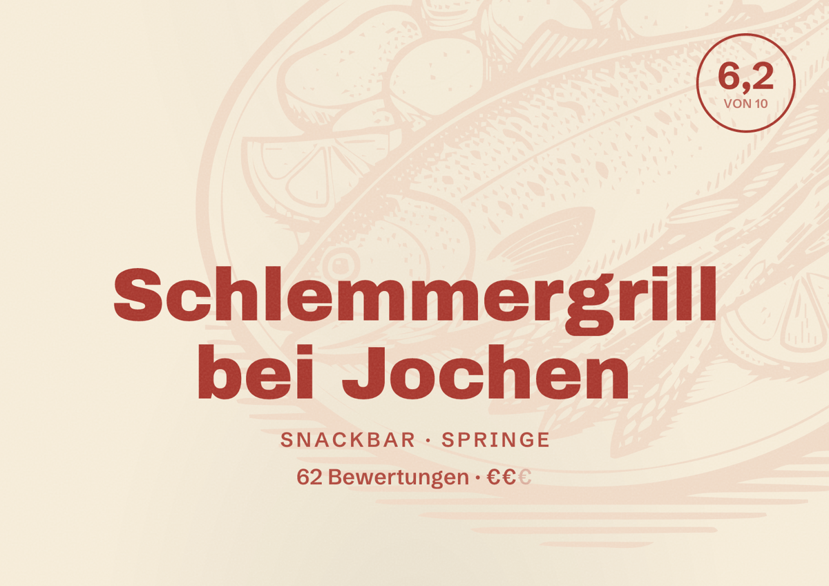Illustriertes Poster von Schlemmergrill bei Jochen, Snackbar in Springe: Bewertung 6,2 von 10 aus 62 Bewertungen, Preisniveau €€
