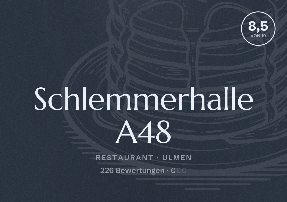 Illustriertes Poster von Schlemmerhalle A48, Restaurant in Ulmen: Bewertung 8,5 von 10 aus 226 Bewertungen, Preisniveau €