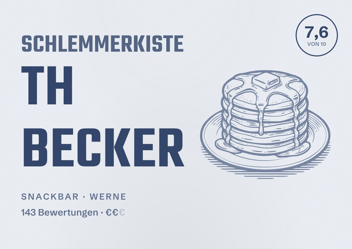 Illustriertes Poster von Schlemmerkiste Th Becker, Snackbar in Werne: Bewertung 7,6 von 10 aus 143 Bewertungen, Preisniveau €€