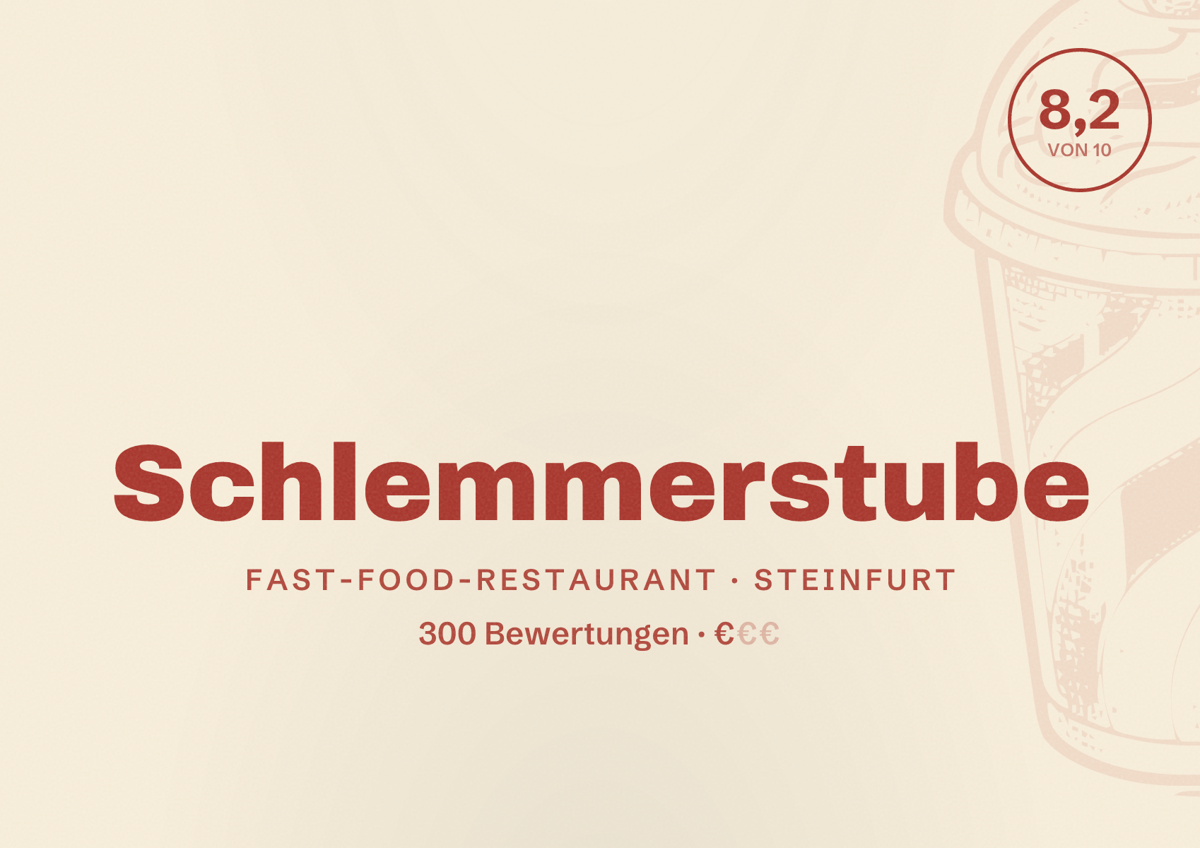 Illustriertes Poster von Schlemmerstube, Fast-Food-Restaurant in Steinfurt: Bewertung 8,2 von 10 aus 300 Bewertungen, Preisniveau €