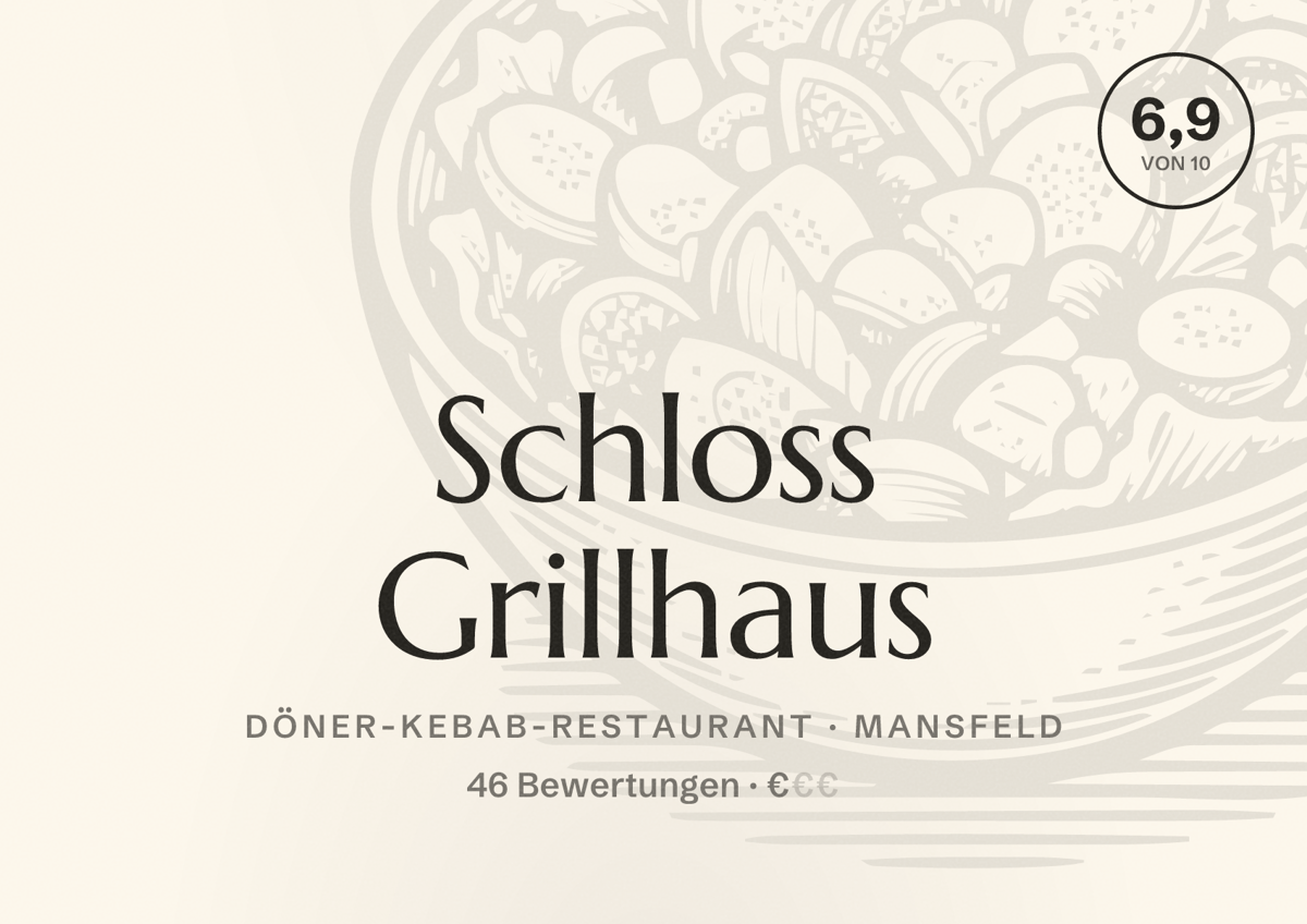 Illustriertes Poster von Schloss Grillhaus, Döner-Kebab-Restaurant in Mansfeld: Bewertung 6,9 von 10 aus 46 Bewertungen, Preisniveau €
