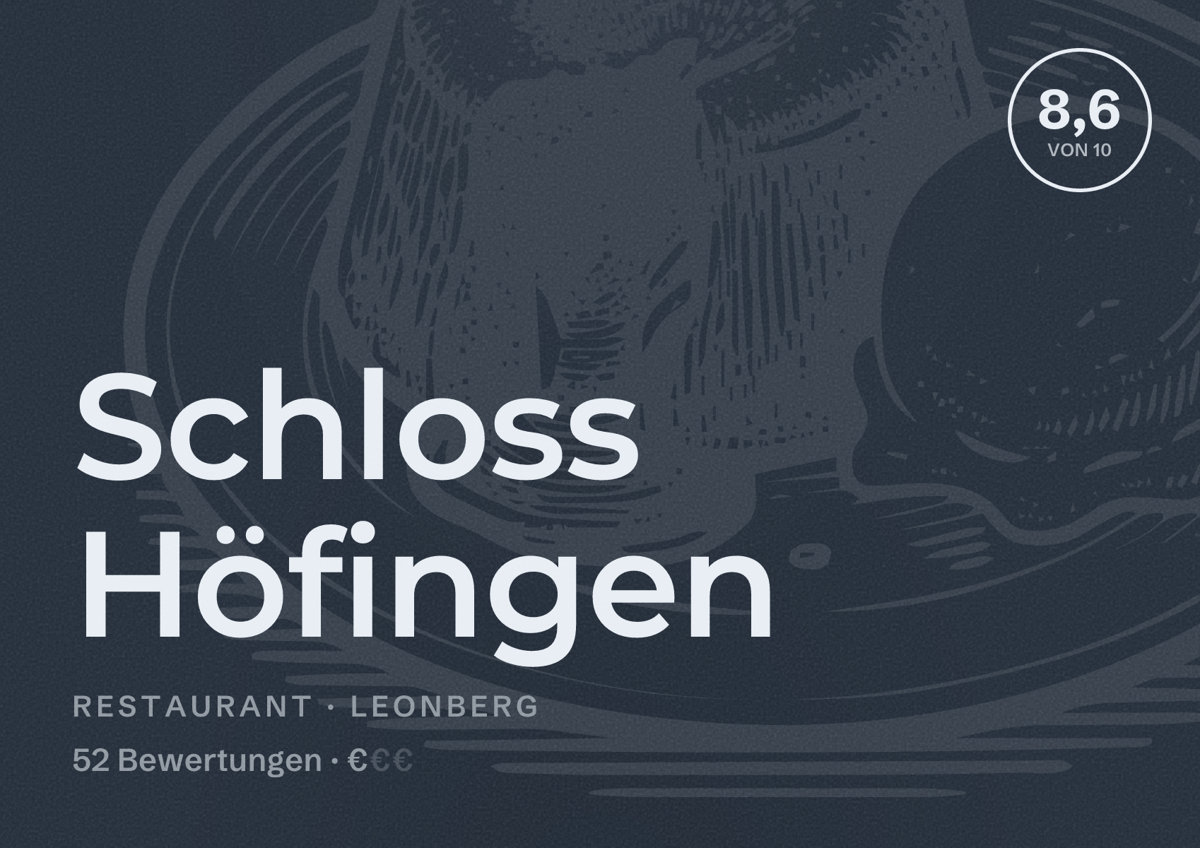 Illustriertes Poster von Schloss Höfingen, Restaurant in Leonberg: Bewertung 8,6 von 10 aus 52 Bewertungen, Preisniveau €