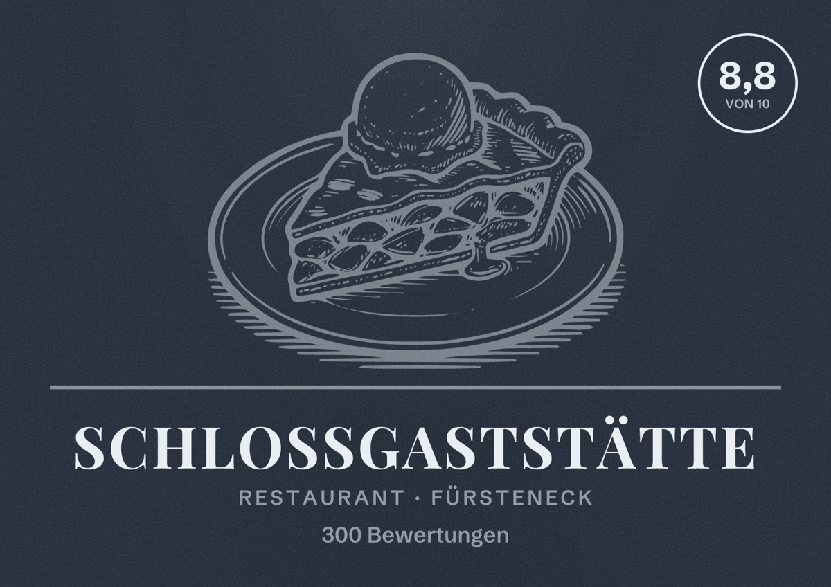 Illustriertes Poster von Schlossgaststätte, Restaurant in Fürsteneck: Bewertung 8,8 von 10 aus 300 Bewertungen