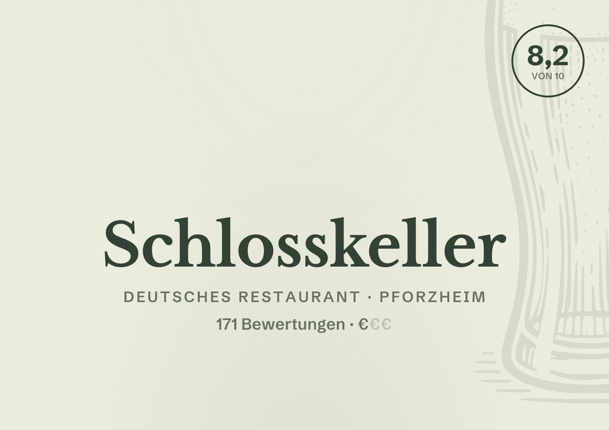 Illustriertes Poster von Schlosskeller, Deutsches Restaurant in Pforzheim: Bewertung 8,2 von 10 aus 171 Bewertungen, Preisniveau €