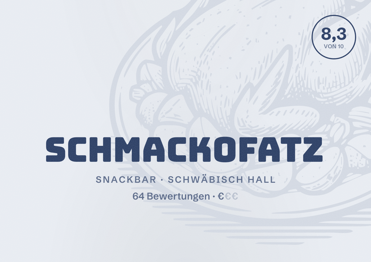 Illustriertes Poster von Schmackofatz, Snackbar in Schwäbisch Hall: Bewertung 8,3 von 10 aus 64 Bewertungen, Preisniveau €