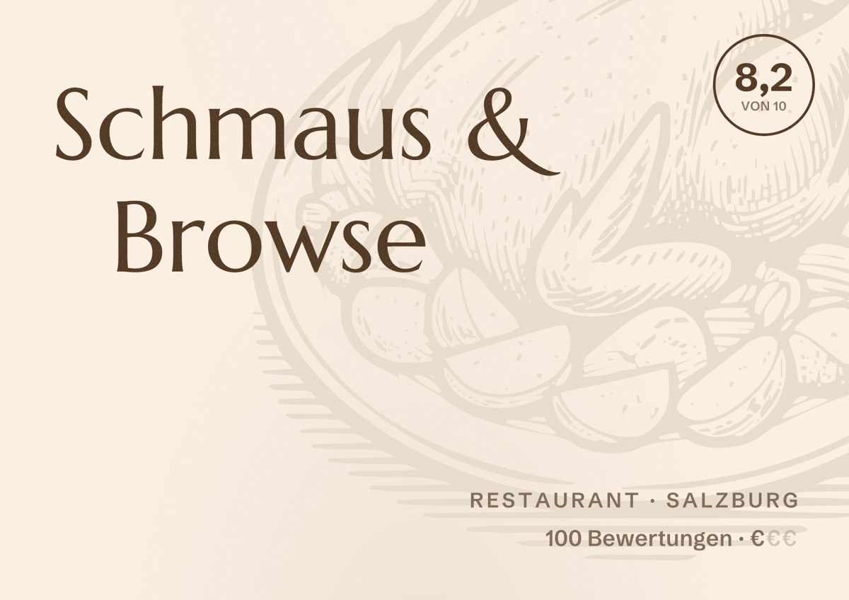 Illustriertes Poster von Schmaus & Browse, Restaurant in Salzburg: Bewertung 8,2 von 10 aus 100 Bewertungen, Preisniveau €