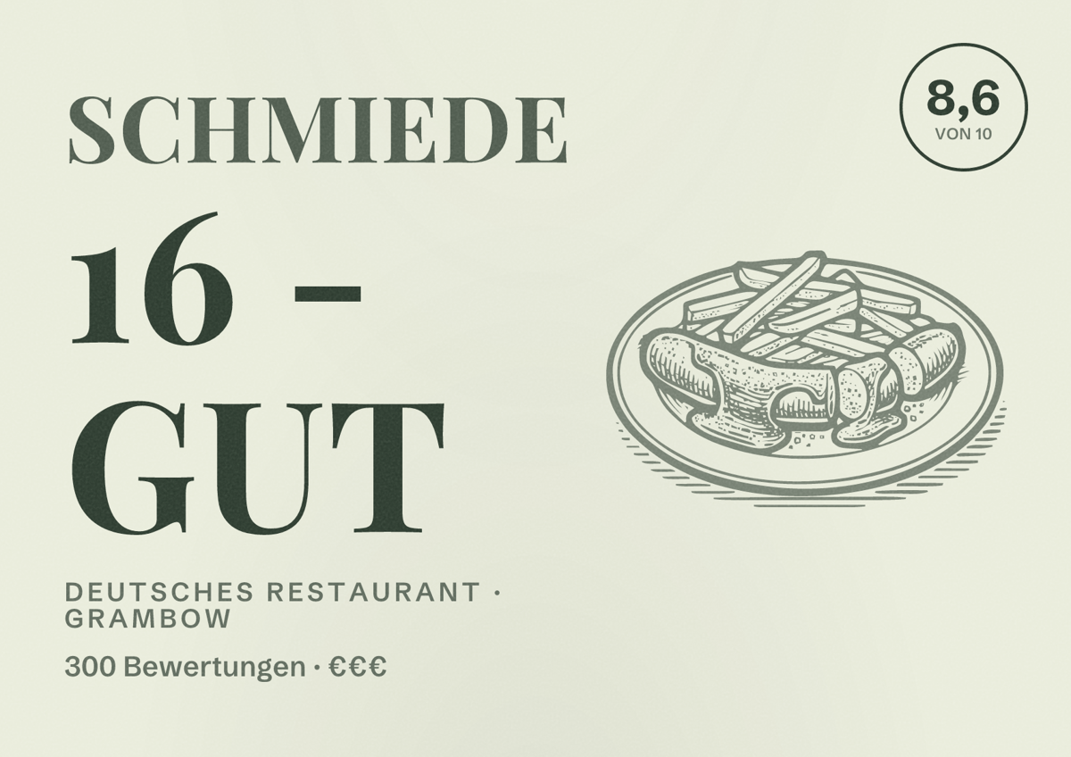 Illustriertes Poster von Schmiede 16 - Gut, Deutsches Restaurant in Grambow: Bewertung 8,6 von 10 aus 300 Bewertungen, Preisniveau €€€