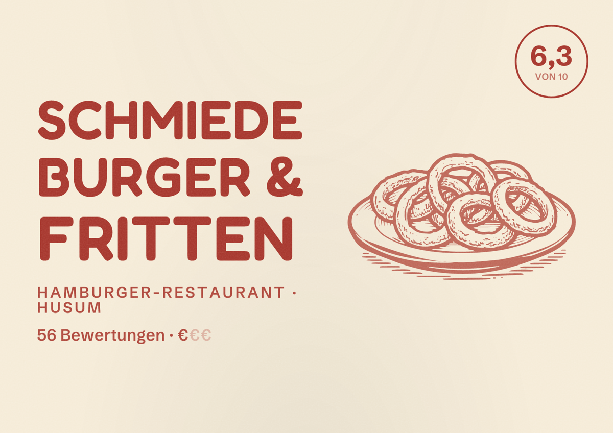 Illustriertes Poster von Schmiede Burger & Fritten, Hamburger-Restaurant in Husum: Bewertung 6,3 von 10 aus 56 Bewertungen, Preisniveau €