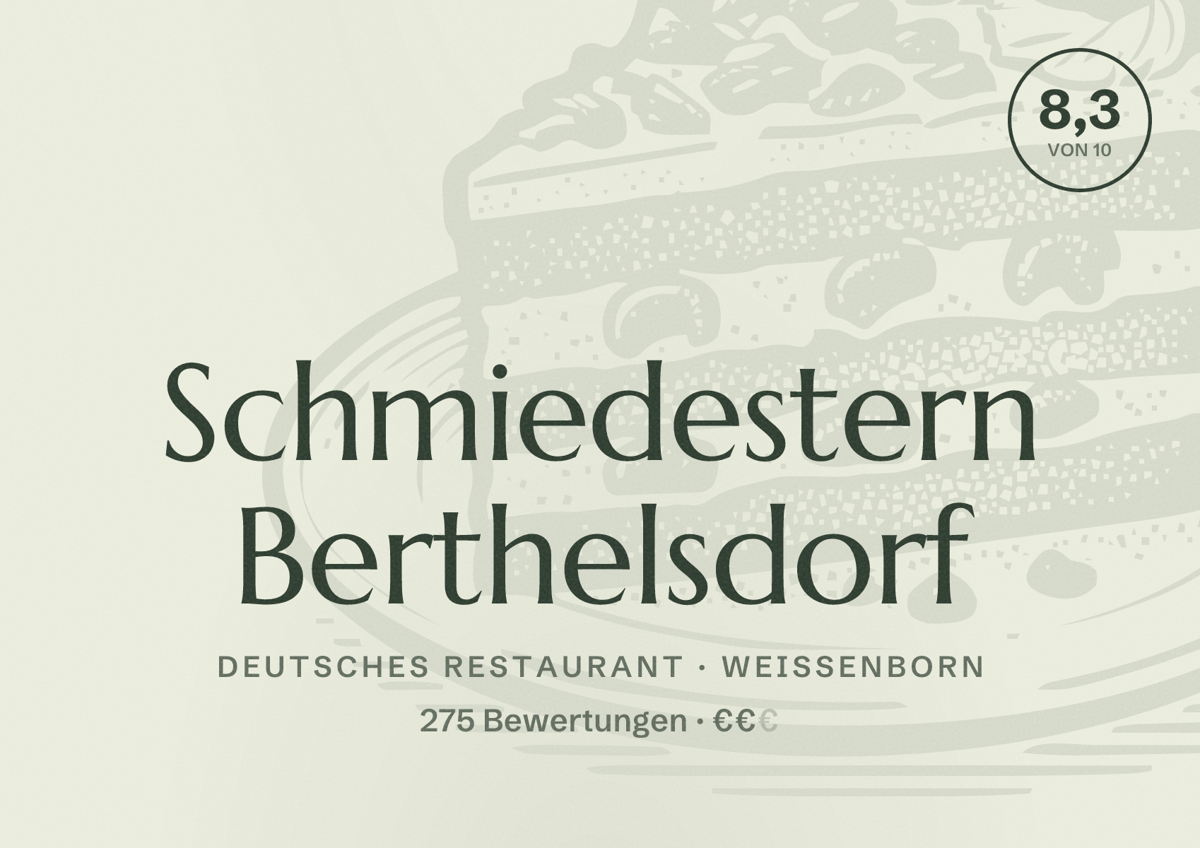 Illustriertes Poster von Schmiedestern Berthelsdorf, Deutsches Restaurant in Weißenborn: Bewertung 8,3 von 10 aus 275 Bewertungen, Preisniveau €€