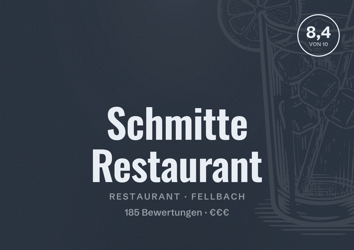 Illustriertes Poster von Schmitte Restaurant, Restaurant in Fellbach: Bewertung 8,4 von 10 aus 185 Bewertungen, Preisniveau €€€