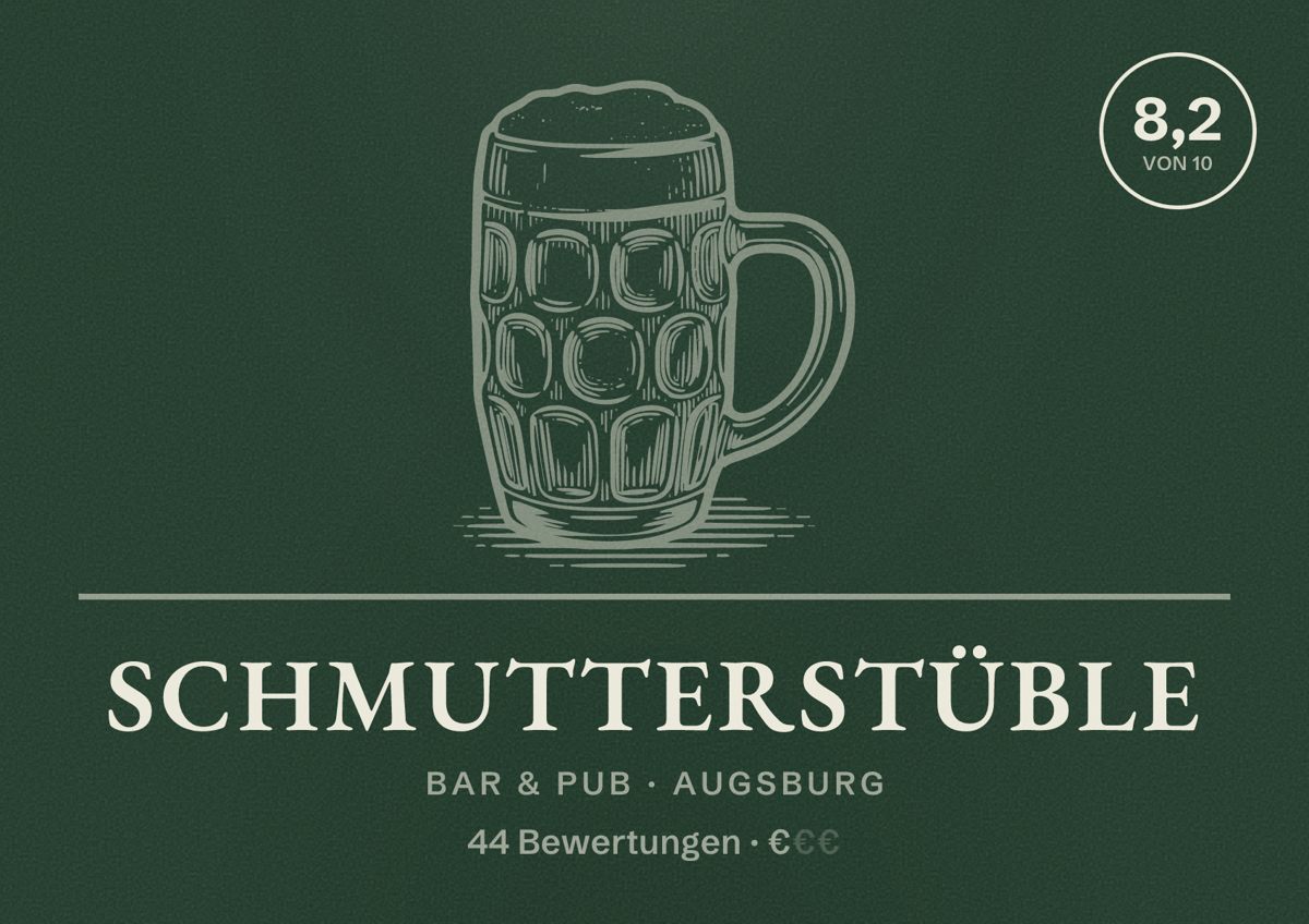 Illustriertes Poster von Schmutterstüble, Bar & Pub in Augsburg: Bewertung 8,2 von 10 aus 44 Bewertungen, Preisniveau €