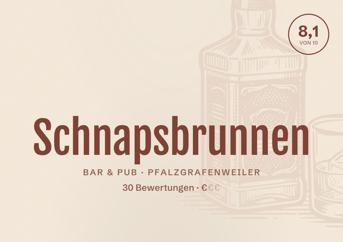 Illustriertes Poster von Schnapsbrunnen, Bar & Pub in Pfalzgrafenweiler: Bewertung 8,1 von 10 aus 30 Bewertungen, Preisniveau €