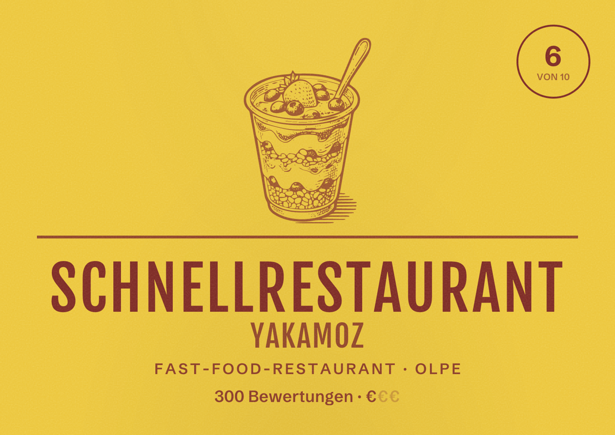 Illustriertes Poster von Schnellrestaurant Yakamoz, Fast-Food-Restaurant in Olpe: Bewertung 6 von 10 aus 300 Bewertungen, Preisniveau €