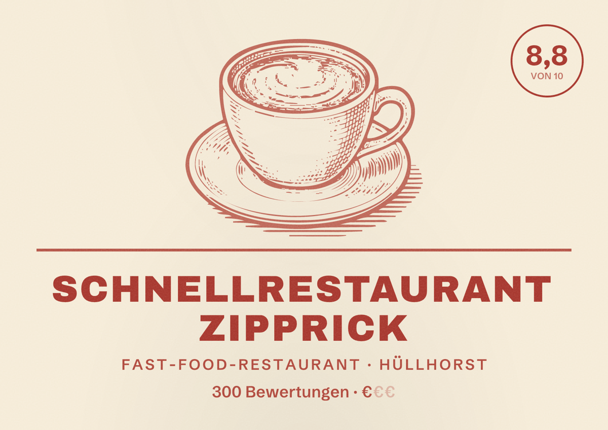 Illustriertes Poster von Schnellrestaurant Zipprick, Fast-Food-Restaurant in Hüllhorst: Bewertung 8,8 von 10 aus 300 Bewertungen, Preisniveau €
