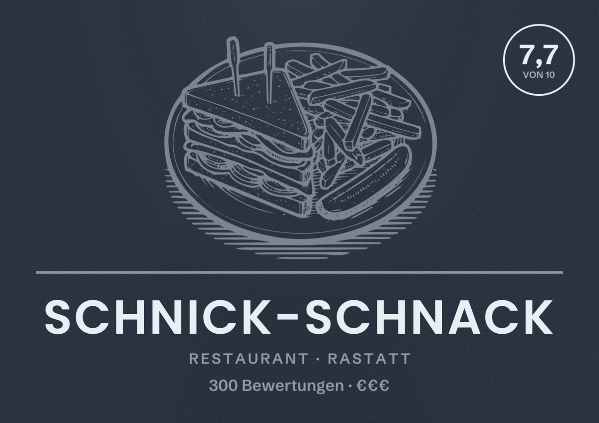 Illustriertes Poster von Schnick-Schnack, Restaurant in Rastatt: Bewertung 7,7 von 10 aus 300 Bewertungen, Preisniveau €€€