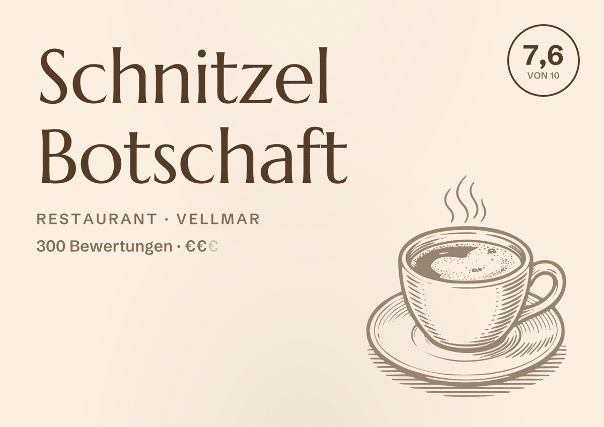 Illustriertes Poster von Schnitzel Botschaft, Restaurant in Vellmar: Bewertung 7,6 von 10 aus 300 Bewertungen, Preisniveau €€