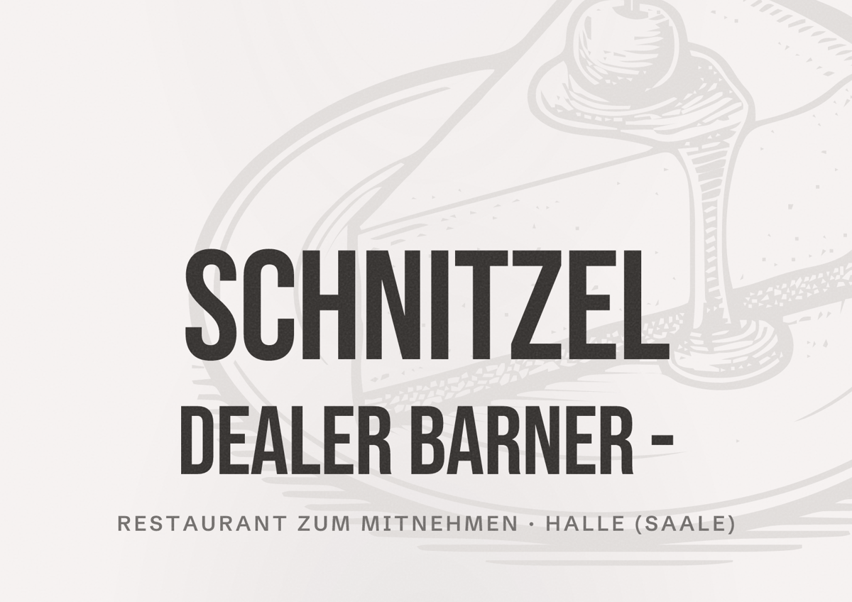 Illustriertes Poster von Schnitzel Dealer Barner -, Restaurant zum Mitnehmen in Halle (Saale)