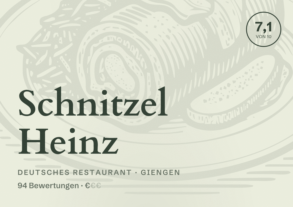 Illustriertes Poster von Schnitzel Heinz, Deutsches Restaurant in Giengen: Bewertung 7,1 von 10 aus 94 Bewertungen, Preisniveau €