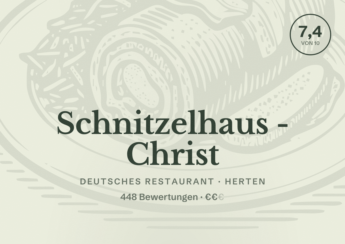 Illustriertes Poster von Schnitzelhaus - Christ, Deutsches Restaurant in Herten: Bewertung 7,4 von 10 aus 448 Bewertungen, Preisniveau €€