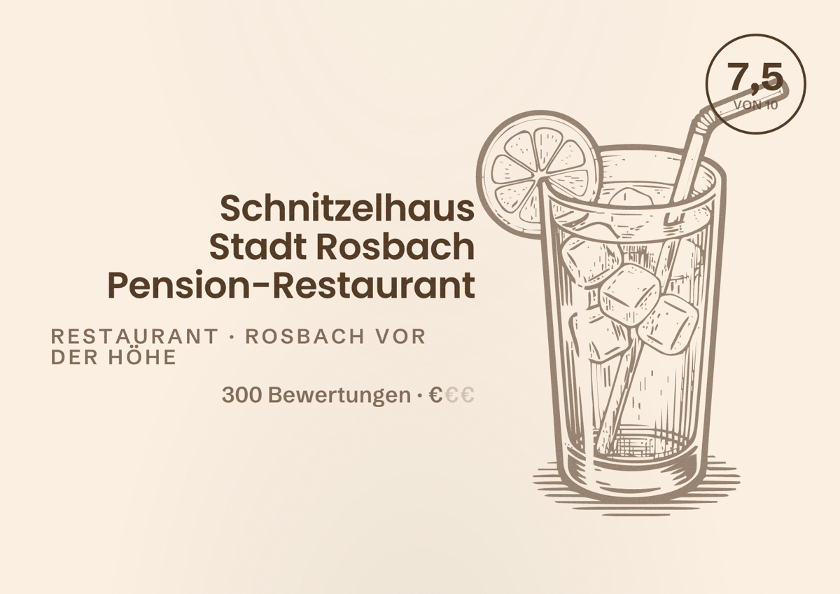 Illustriertes Poster von Schnitzelhaus Stadt Rosbach Pension-Restaurant, Restaurant in Rosbach vor der Höhe: Bewertung 7,5 von 10 aus 300 Bewertungen, Preisniveau €