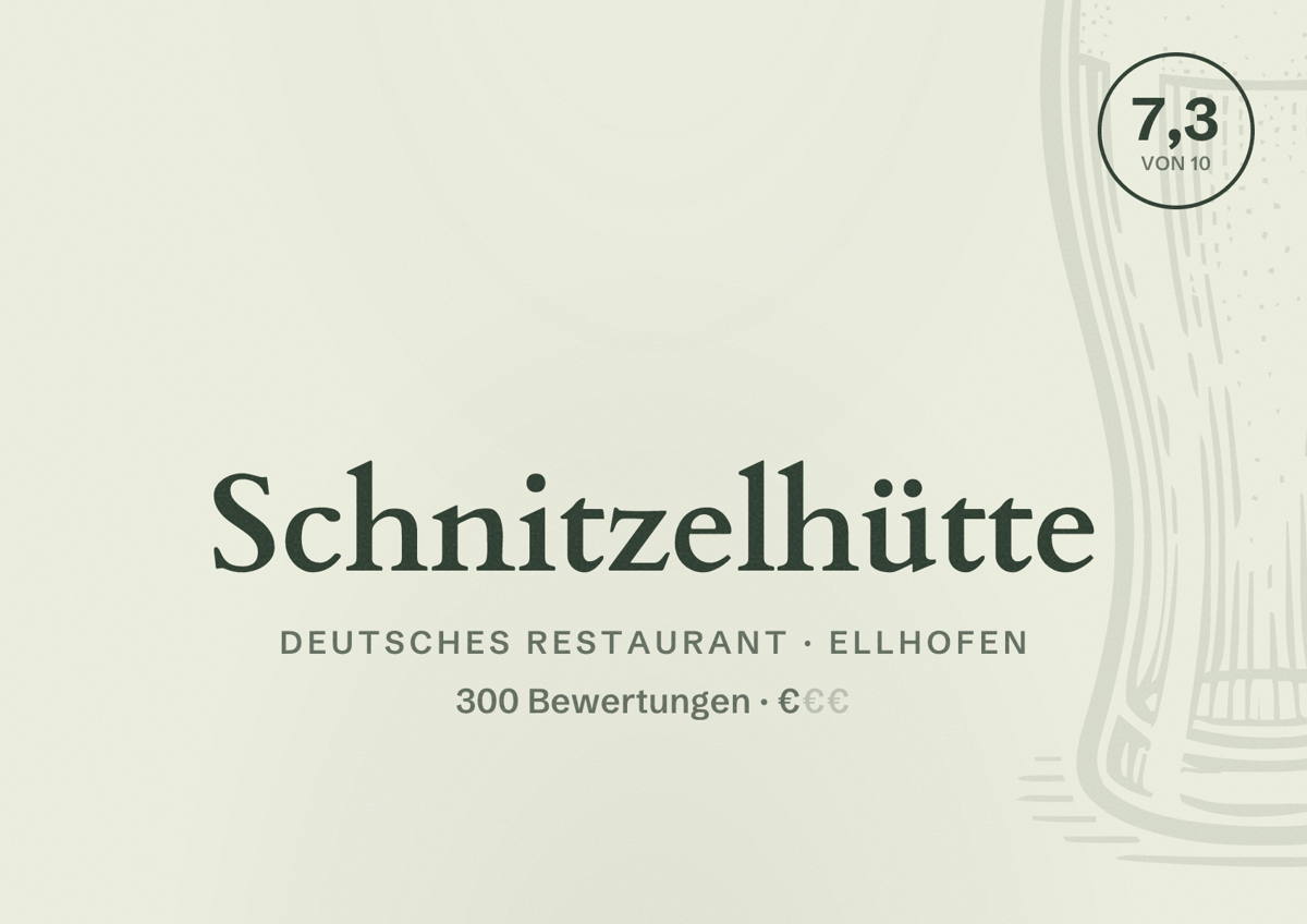 Illustriertes Poster von Schnitzelhütte, Deutsches Restaurant in Ellhofen: Bewertung 7,3 von 10 aus 300 Bewertungen, Preisniveau €