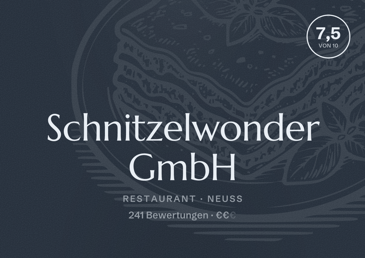 Illustriertes Poster von Schnitzelwonder GmbH, Restaurant in Neuss: Bewertung 7,5 von 10 aus 241 Bewertungen, Preisniveau €€