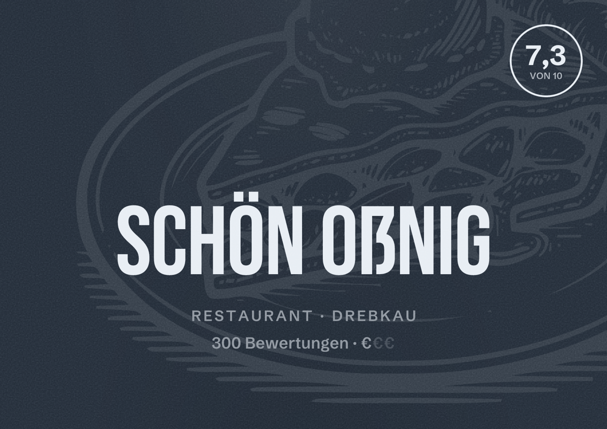 Illustriertes Poster von Schön Oßnig, Restaurant in Drebkau: Bewertung 7,3 von 10 aus 300 Bewertungen, Preisniveau €
