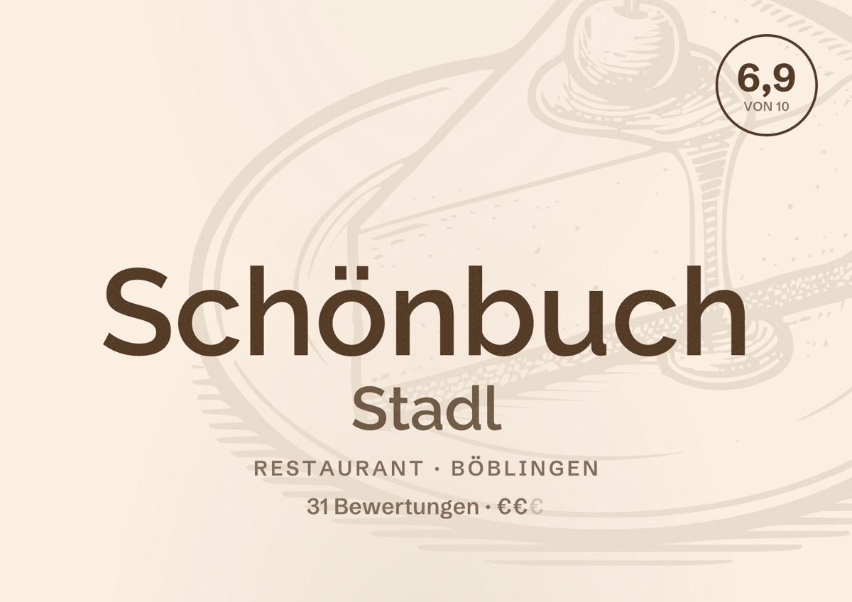 Illustriertes Poster von Schönbuch Stadl, Restaurant in Böblingen: Bewertung 6,9 von 10 aus 31 Bewertungen, Preisniveau €€