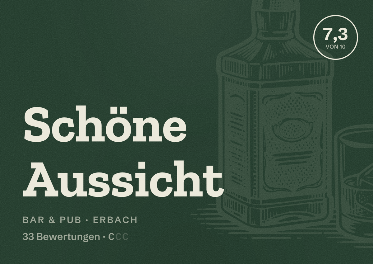 Illustriertes Poster von Schöne Aussicht, Bar & Pub in Erbach: Bewertung 7,3 von 10 aus 33 Bewertungen, Preisniveau €