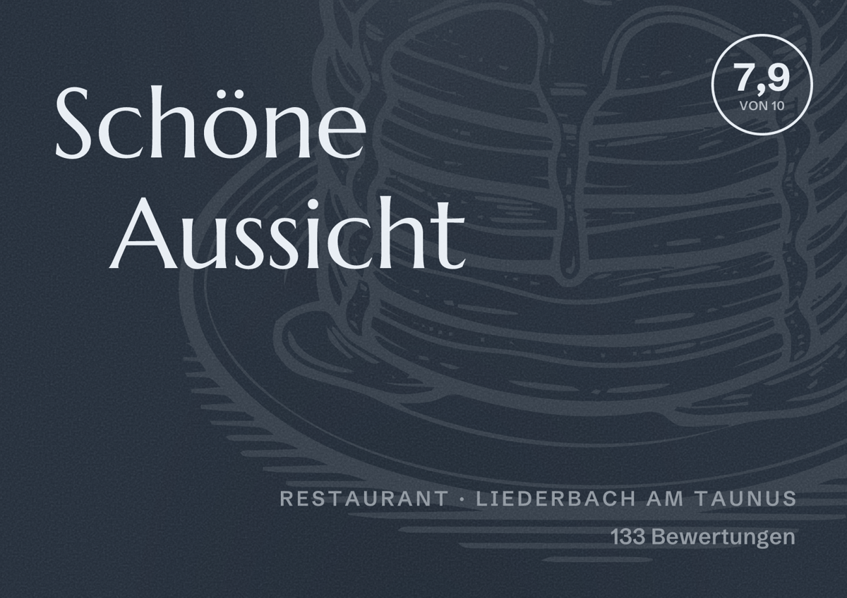 Illustriertes Poster von Schöne Aussicht, Restaurant in Liederbach am Taunus: Bewertung 7,9 von 10 aus 133 Bewertungen