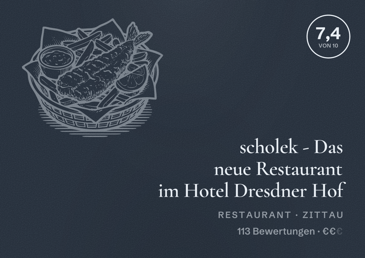 Illustriertes Poster von scholek - Das neue Restaurant im Hotel Dresdner Hof, Restaurant in Zittau: Bewertung 7,4 von 10 aus 113 Bewertungen, Preisniveau €€
