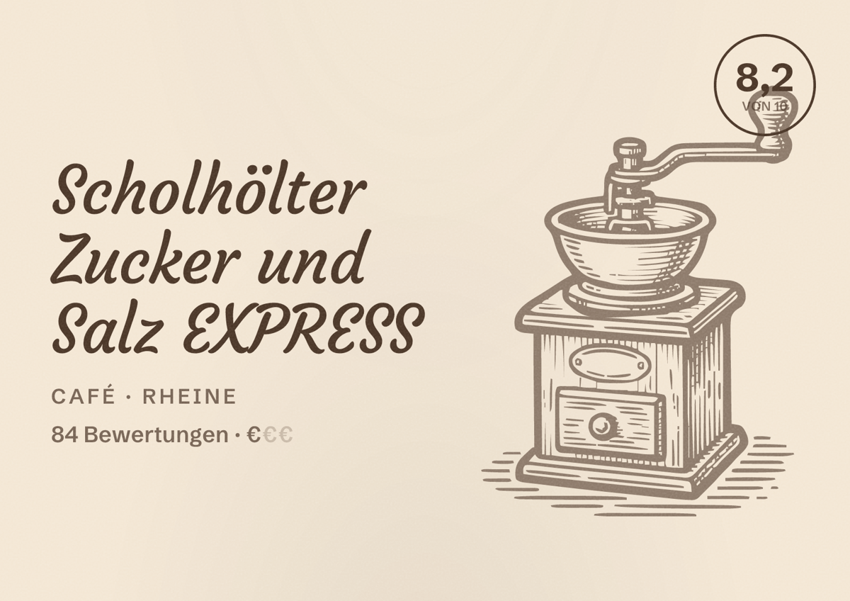 Illustriertes Poster von Scholhölter Zucker und Salz EXPRESS, Café in Rheine: Bewertung 8,2 von 10 aus 84 Bewertungen, Preisniveau €