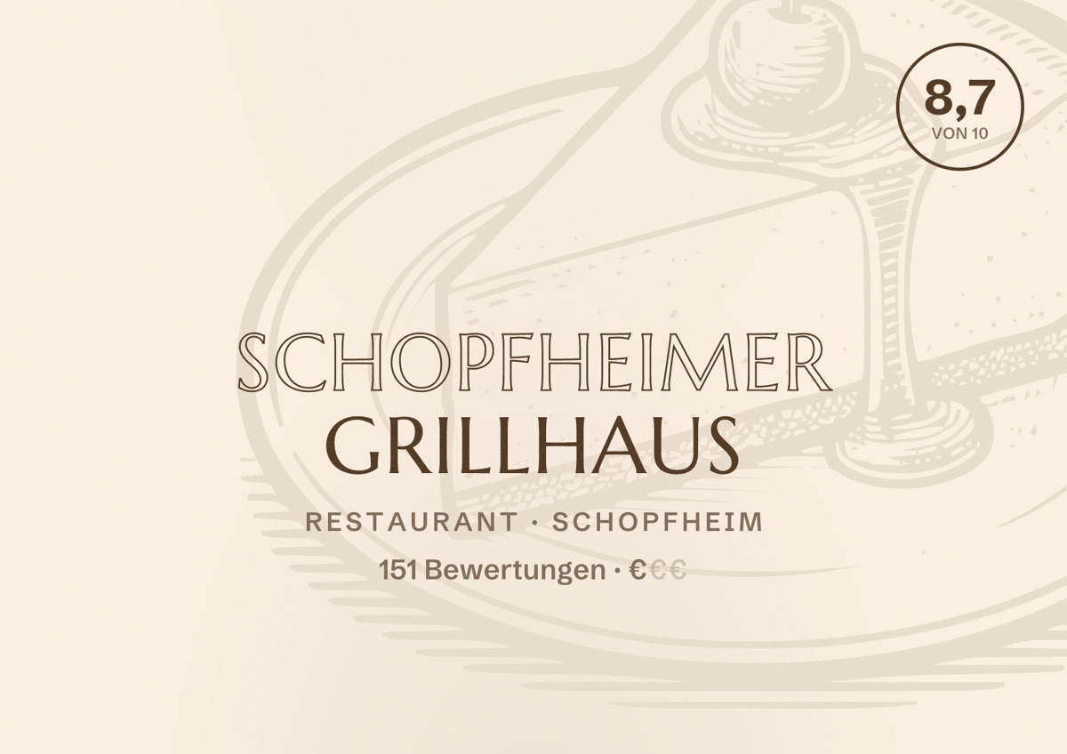 Illustriertes Poster von Schopfheimer Grillhaus, Restaurant in Schopfheim: Bewertung 8,7 von 10 aus 151 Bewertungen, Preisniveau €