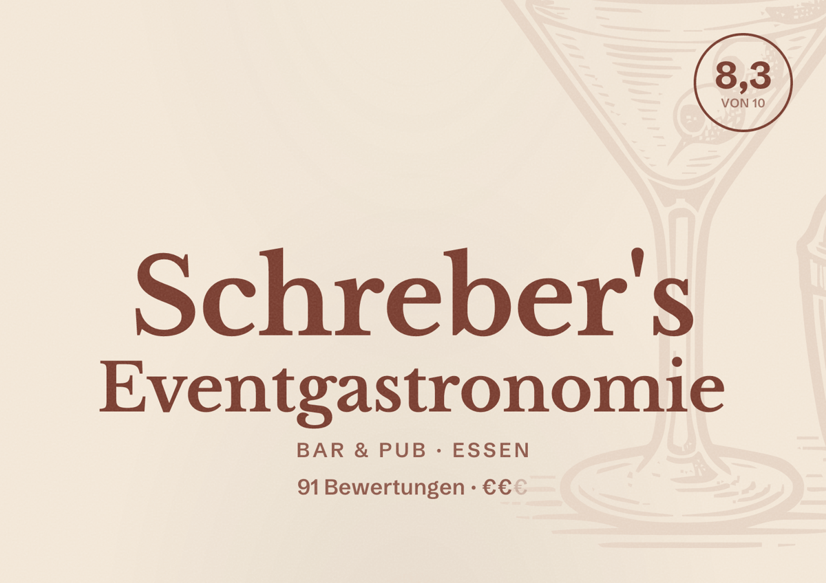 Illustriertes Poster von Schreber's Eventgastronomie, Bar & Pub in Essen: Bewertung 8,3 von 10 aus 91 Bewertungen, Preisniveau €€