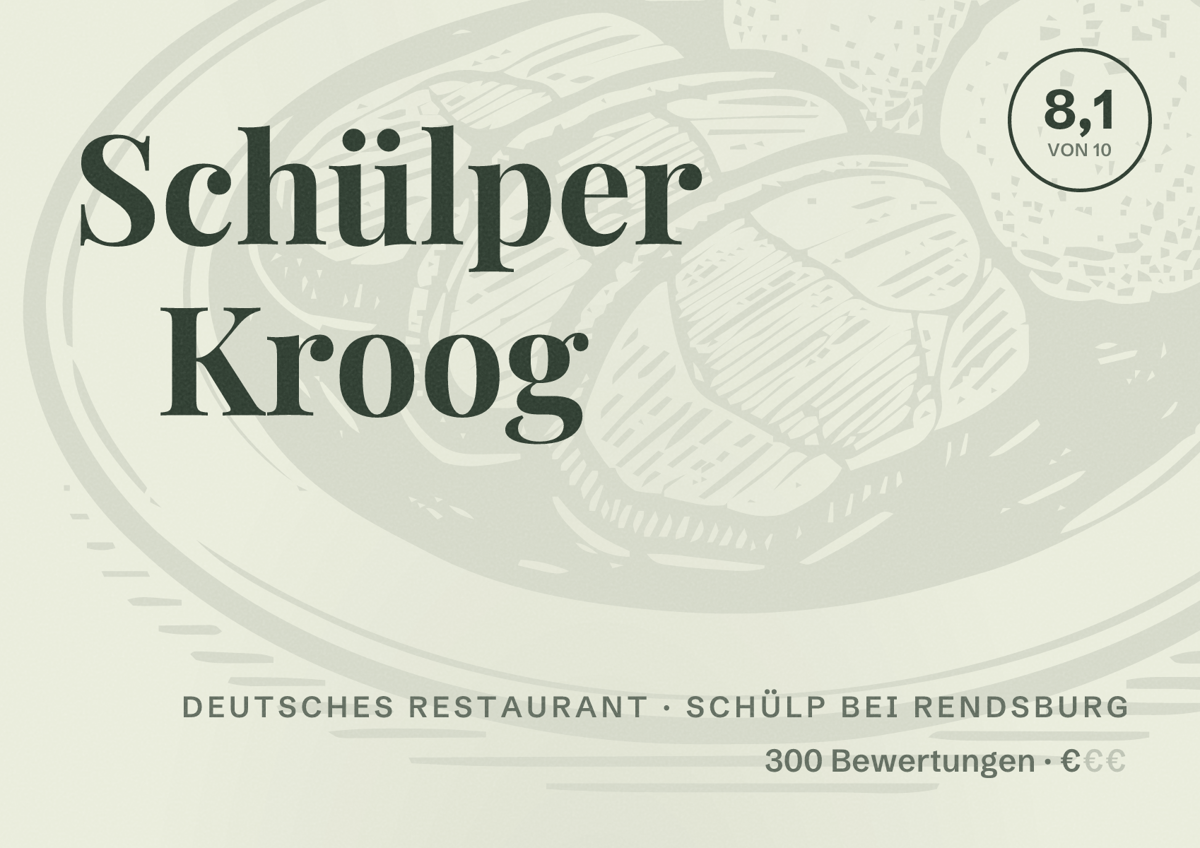 Illustriertes Poster von Schülper Kroog, Deutsches Restaurant in Schülp bei Rendsburg: Bewertung 8,1 von 10 aus 300 Bewertungen, Preisniveau €