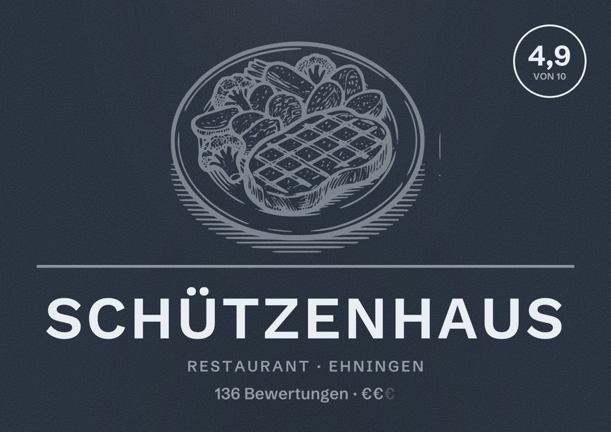 Illustriertes Poster von Schützenhaus, Restaurant in Ehningen: Bewertung 4,9 von 10 aus 136 Bewertungen, Preisniveau €€