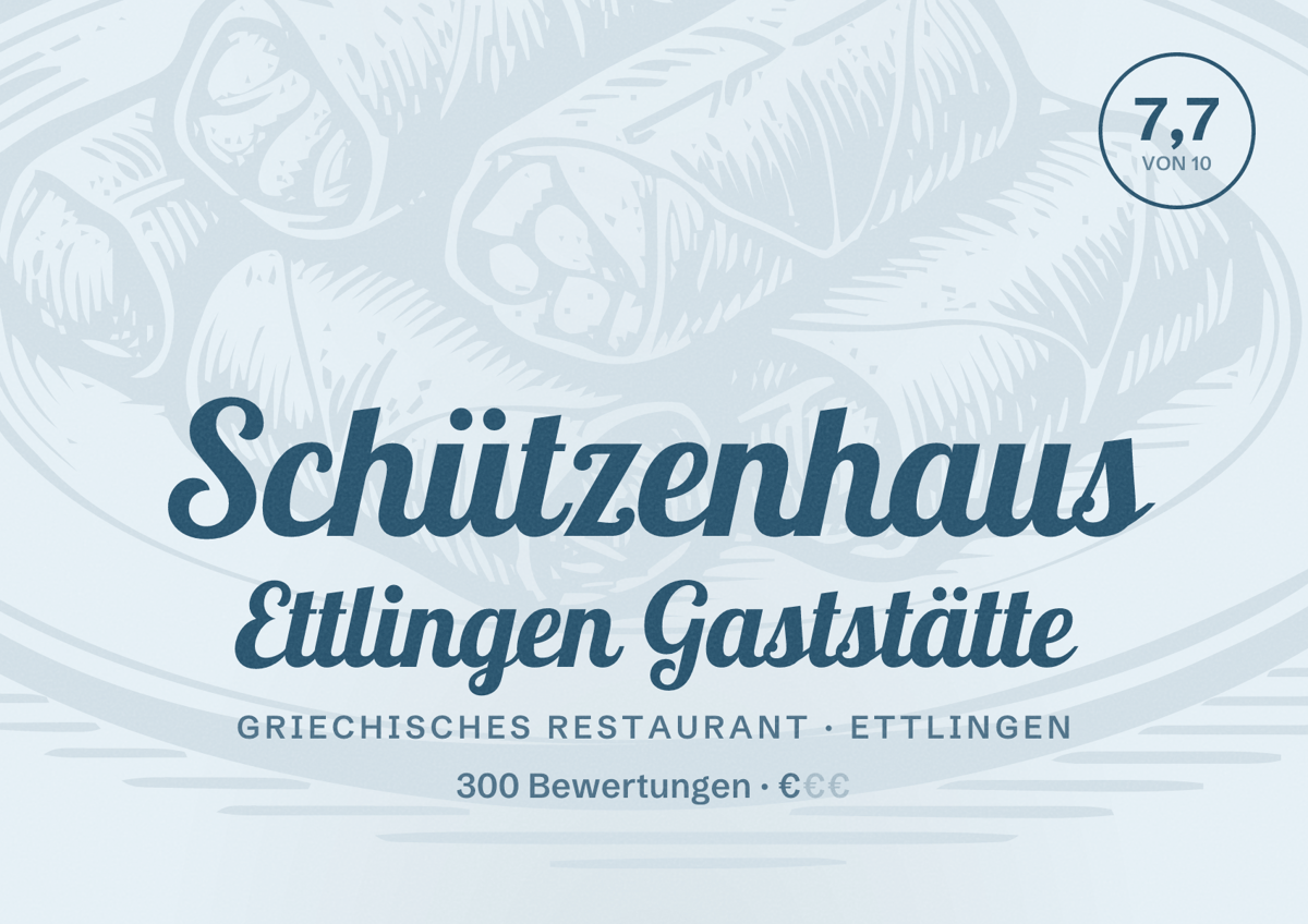 Illustriertes Poster von Schützenhaus Ettlingen Gaststätte, Griechisches Restaurant in Ettlingen: Bewertung 7,7 von 10 aus 300 Bewertungen, Preisniveau €