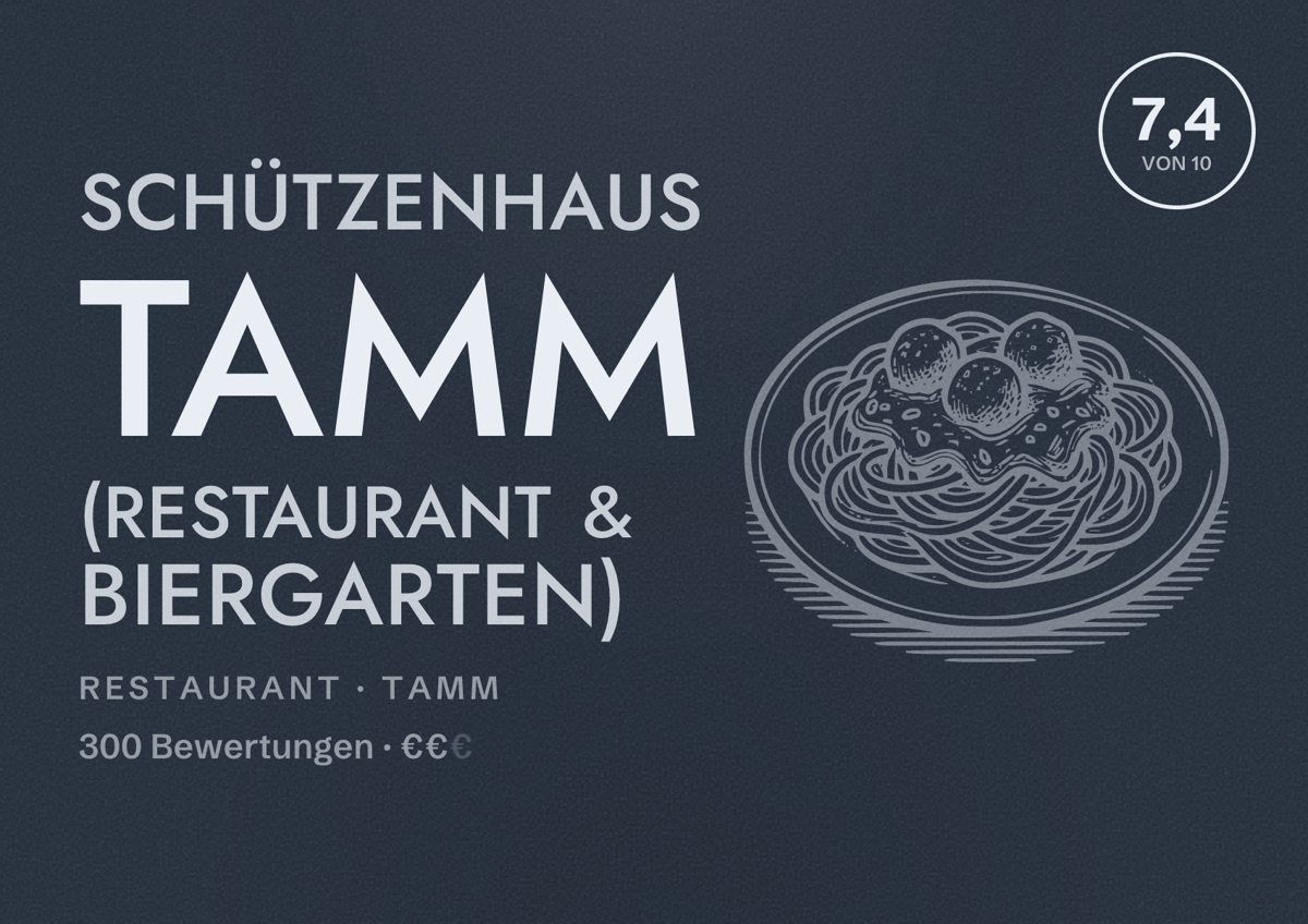 Illustriertes Poster von Schützenhaus Tamm (Restaurant & Biergarten), Restaurant in Tamm: Bewertung 7,4 von 10 aus 300 Bewertungen, Preisniveau €€