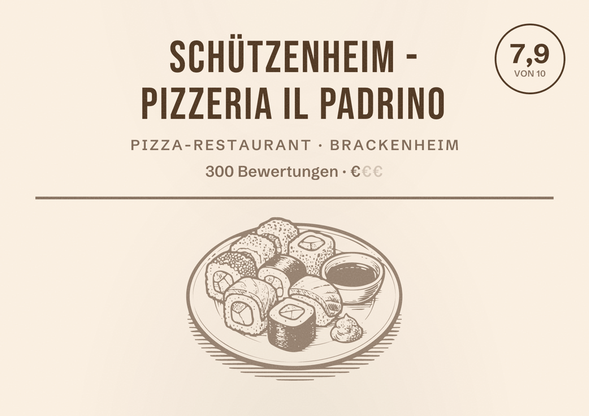 Illustriertes Poster von Schützenheim - Pizzeria il Padrino, Pizza-Restaurant in Brackenheim: Bewertung 7,9 von 10 aus 300 Bewertungen, Preisniveau €