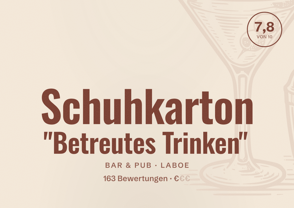 Illustriertes Poster von Schuhkarton "Betreutes Trinken", Bar & Pub in Laboe: Bewertung 7,8 von 10 aus 163 Bewertungen, Preisniveau €